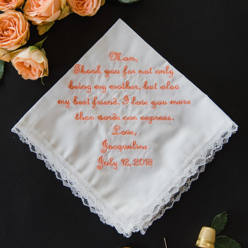 Mother of the Bride wedding handkerchief embroidered wit a message to mom and personalized with name & date.