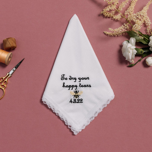 White lace handkerchief with bumble bee and happy tear message embroidered for wedding