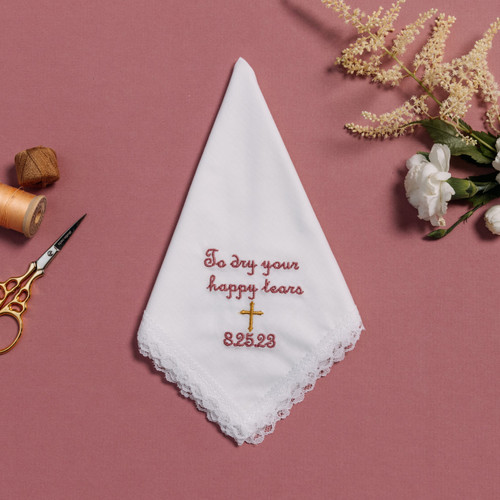 Happy tear white lace handkerchief with embroidered message, personalized date and cross in dusty rose thread.
