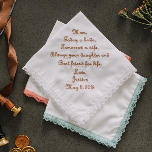 Mother of the bride handkerchief embroidered with best friend message to mom with wedding date.