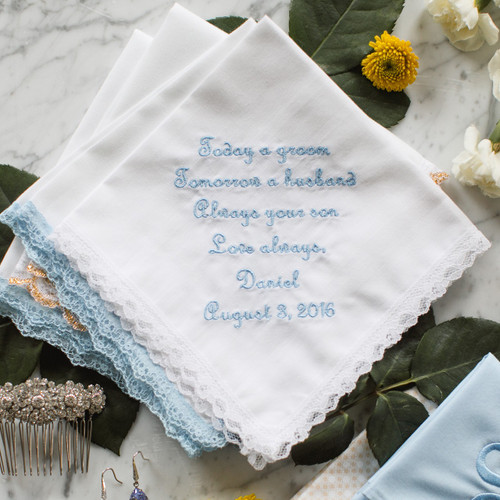Mother of the Groom handkerchief embroidered with a message from son and wedding date.